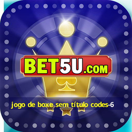 jogo de boxe sem título codes